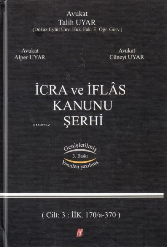 İcra ve İflas Kanunu Şerhi ( 3 Cilt Takım )