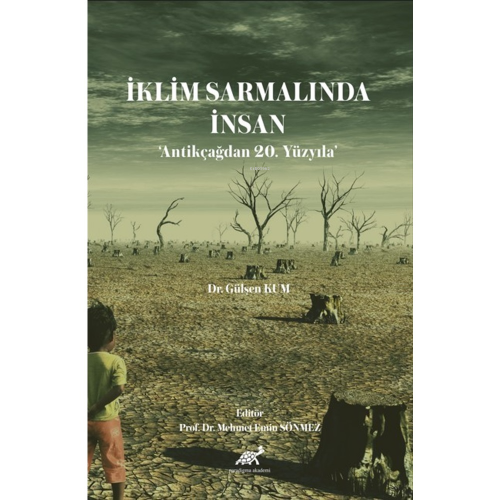 İklim Sarmalında İnsan - Antikçağdan 20. Yüzyıla