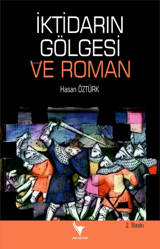 İktidarın Gölgesi Ve Roman