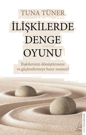 İlişkilerde Denge Oyunu