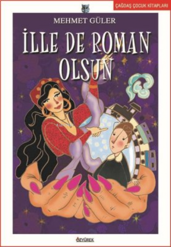 İlle De Roman Olsun