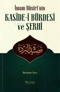 İmam Busiri'nin Kaside-i Bürdesi ve Şerhi (Derleme Eser);Her Sayfası R