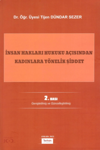 İnsan Hakları Hukuku Açısından Kadınlara Yönelik Şiddet