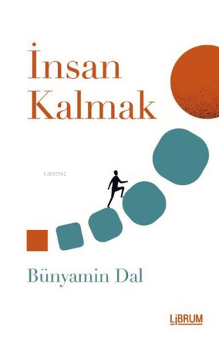 İnsan Kalmak