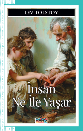 İnsan Ne İle Yaşar