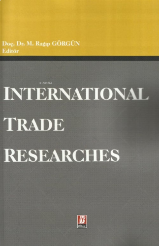 Internatıonal Trade Researches