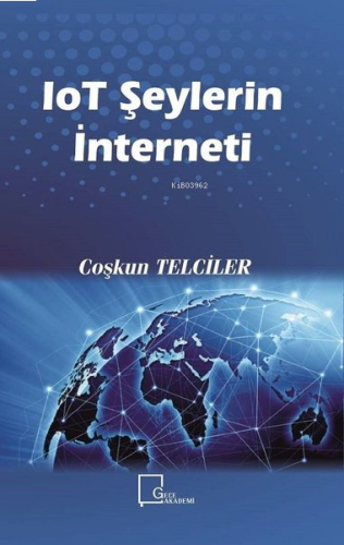 IoT Şeylerin İnterneti