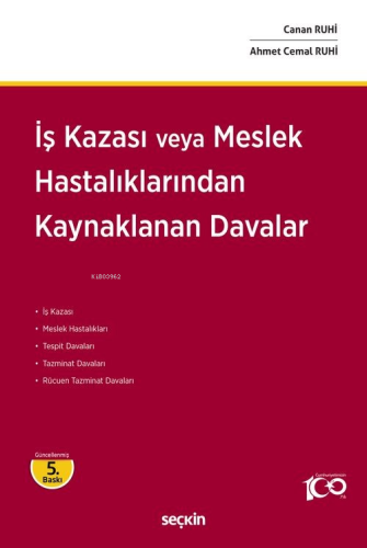 İş Kazası veya Meslek Hastalıklarından Kaynaklanan Davalar