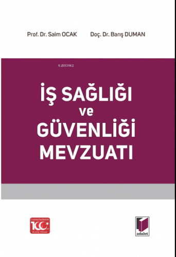 İş Sağlığı ve Güvenliği Mevzuatı