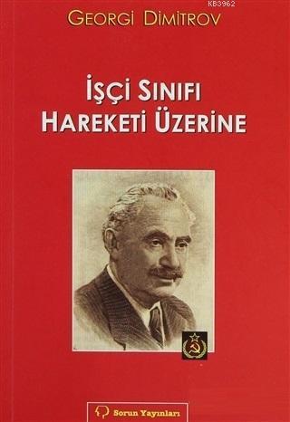 İşçi Sınıfı Hareketi Üzerine