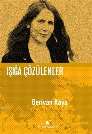 Işığa Çözülenler - Ciltli