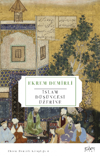 İslam Düşüncesi Üzerine