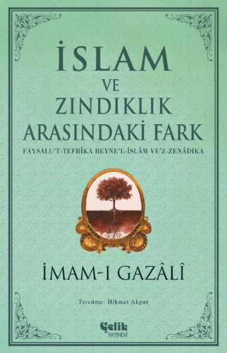 İslam ve Zındıklık Arasındaki Fark