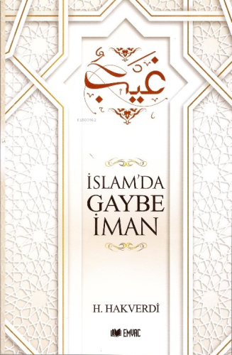 İslam'da Gaybe İman