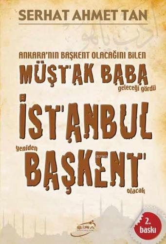 İstanbul Yeniden Başkent Olacak