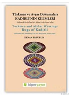 Kadirli'nin Kilimleri: Türkmen ve Avşar Dokumaları