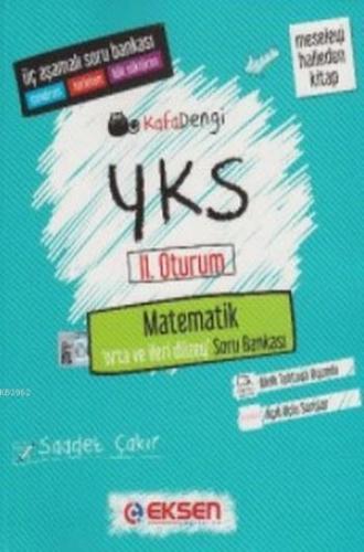 Kafadengi YKS Matematik Orta Ve İleri Düzey Soru Bankası; 2. Oturum