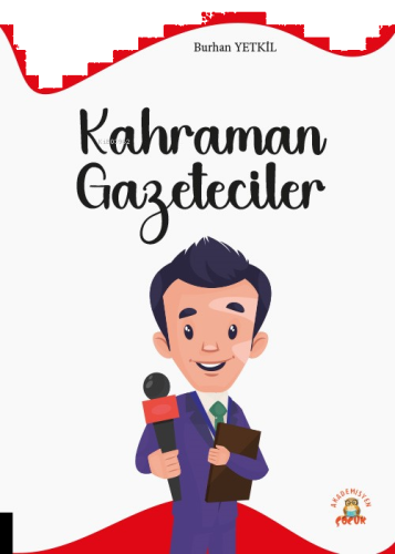 Kahraman Gazeteciler