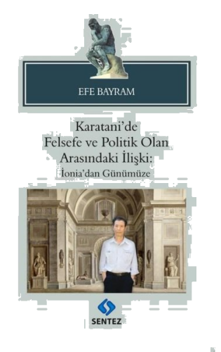 Karatani'de Felsefe ve Politik Olan Arasındaki İlişki: İonia'dan Günüm