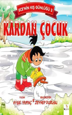 Kardan Çocuk - Ece'nin Kış Günlüğü 3