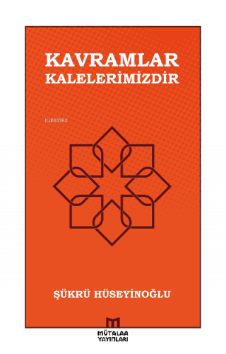 Kavramlar Kalelerimizdir