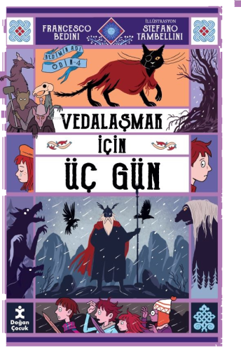 Kedimin Adı Odin 4 ;Vedalaşmak İçin Üç Gün