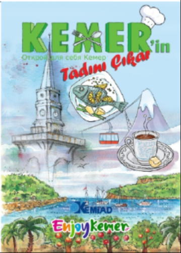 Kemer’in Tadını Çıkar