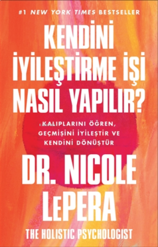 Kendini Iyileştirme Işi Nasıl Yapılır?