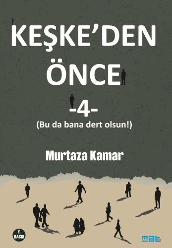 Keşke’den Önce -3