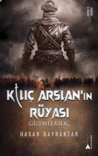 Kılıç Arslan'ın Rüyası - Gizemli Kılıç