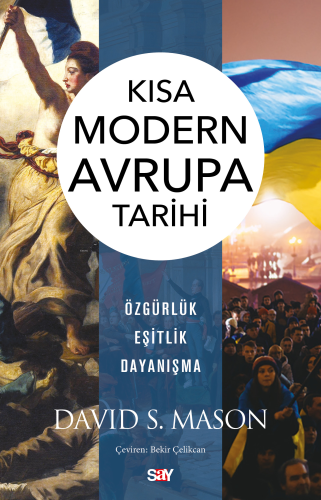 Kısa Modern Avrupa Tarihi;Özgürlük Eşitlik Dayanışma