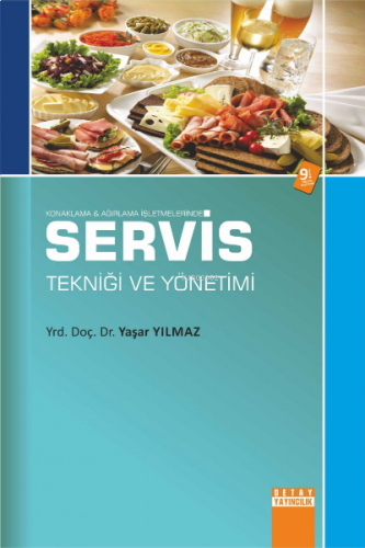 Konaklama ve Ağırlama İşletmelerinde Servis Tekniği ve Yönetimi