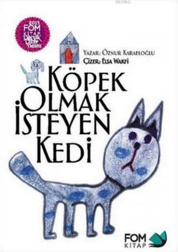 Köpek Olmak İsteyen Kedi