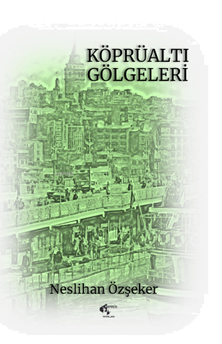 Köprüaltı Gölgeleri