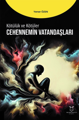 Kötülük ve Kötüler - Cennetin Vatandaşları