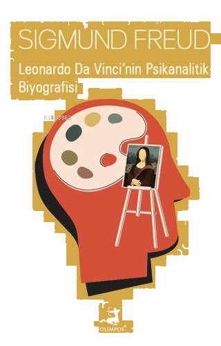 Leonardo Da Vinci'nin Psikanalitik Biyografisi