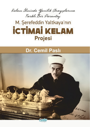 M. Şerefeddin Yaltkaya’nın İctimai Kelam Projesi