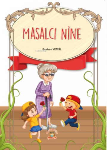 Masalcı Nine