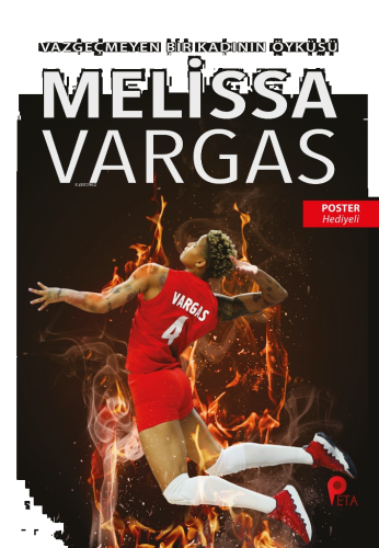 Melissa Vargas;Vazgeçmeyen Bir Kadının Öyküsü