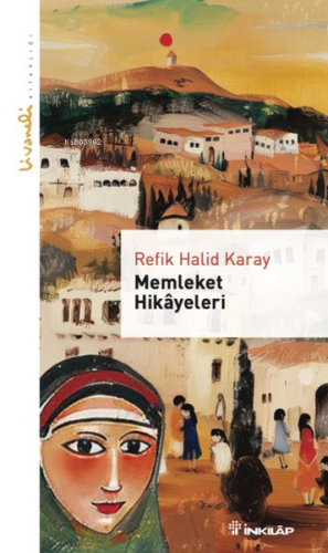 Memleket Hikayeleri - Livaneli Kitaplığı