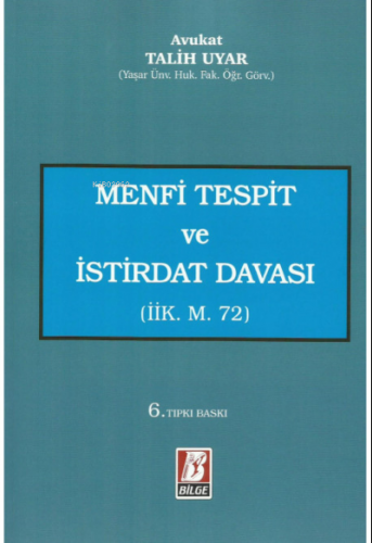 Menfi Tespit ve İstirdat Davaları (İİK. m.72)