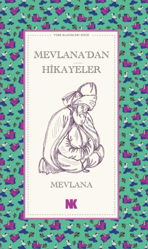 Mevlana’dan Hikayeler