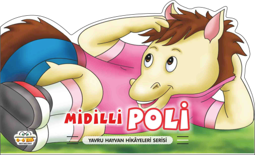 Midilli Poli – Yavru Hayvan Hikâyeleri