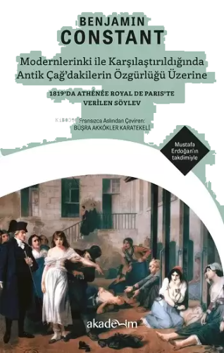 Modernlerinki ile Karşılaştırıldığında Antik Çağ’dakilerin Özgürlüğü Ü