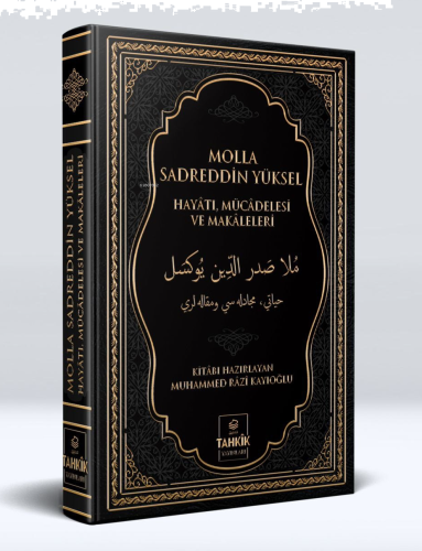 Molla Sadreddin Yüksel Hayatı, Mücadelesi Ve Makaleleri