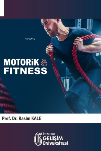 Motorik İle Fitness