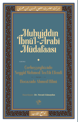 Muhyiddin İbn Arabi Müdafaası