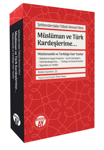 Müslüman ve Türk Kardeşlerime...;-Müslümanlık ve Türklüğe Dair Yazılar