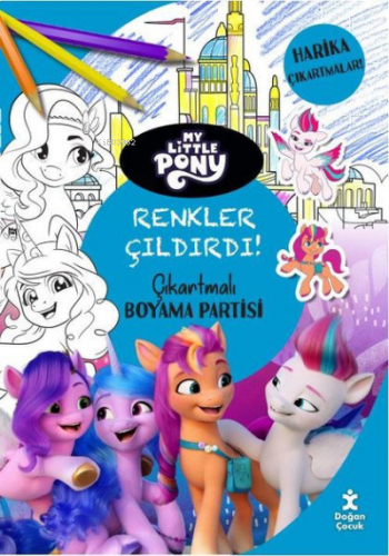 My Lıttle Pony Renkler Çıldırdı Çıkartmalı Boyama Partisi