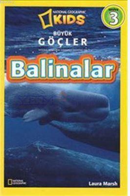 National Geographic Kids Büyük Göçler Balinalar